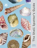The Shell Spotterâ€™s Guide - Helen Scales