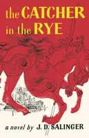 The Catcher in the Rye - David Jerome Salinger