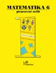 Matematika 6 - Pracovní sešit 1 - Josef Molnár