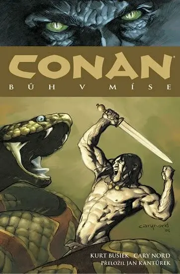 Conan: Bůh v míse - Kurt Busiek, Cary Nord