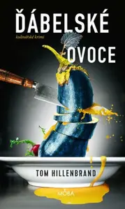 Ďábelské ovoce - Tom Hillenbrand