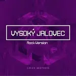 Czech Brothers – Vysoký Jalovec (Rock Version)