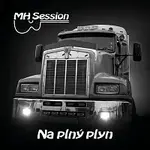MH Session – Na plný plyn