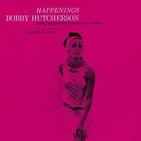 Bobby Hutcherson – Happenings LP