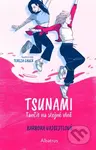 TSUNAMI: Tančit na stejné vlně (Holky z béčka) - Barbora Vajsejtlová, Tereza Eager (ilustrátor) - kniha z kategorie Beletrie pro děti