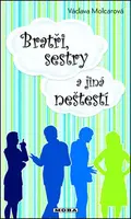 Bratři, sestry a jiná neštěstí (poškozená) - Václava Molcarová