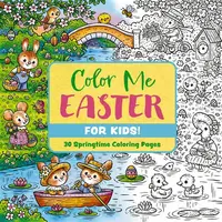 Color Me Easter (for Kids!) - Editors of Cider Mill Press