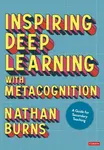 Inspiring Deep Learning with Metacognition - Nathan Burns