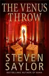 The Venus Throw - Steven Saylor