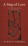 A Map of Love - M. Wynn Thomas