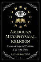 American Metaphysical Religion - Ronnie Pontiac