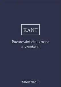 Pozorování citu krásna a vznešena - Immanuel Kant