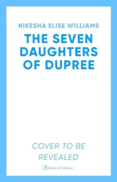 The Seven Daughters of Dupree - Nikesha Elise Williams