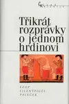 Třikrát rozprávky o jednom hrdinovi (poškozená) - Ezop