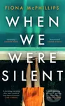 When We Were Silent (A gripping and addictive feminist dark academia thriller) - kniha z kategorie Společenská beletrie