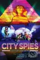 City of the Dead - James Ponti - kniha z kategorie Pro děti