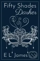 Fifty Shades Darker (ANNIVERSARY EDITION OF THE GLOBAL SUNDAY TIMES NUMBER ONE BESTSELLER) - kniha z kategorie Romantika