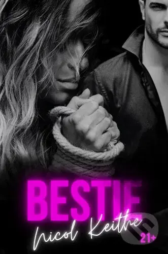 Bestie - Nicol Keithe - kniha z kategorie Romantické