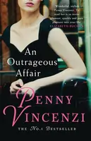 An Outrageous Affair - Penny Vincenzi