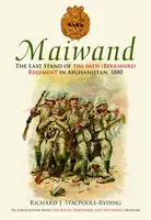 Maiwand - Richard J Stacpoole-Ryding