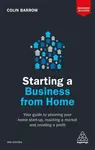 Starting a Business From Home - Colin Barrow