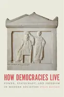How Democracies Live - Stein Ringen