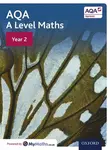 AQA A Level Maths: Year 2 Student Book - Paul Williams, Robert Wagner, Katie Wood, Brian Jefferson, Mark Rowland, John Rayneau, Garry Wiseman, Eddie M