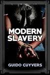 Modern Slavery - Guido Cuyvers