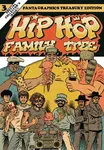 Hip Hop Family Tree Book 3: 1983-1984 - Ed Piskor