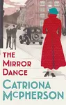 The Mirror Dance - Catriona McPherson