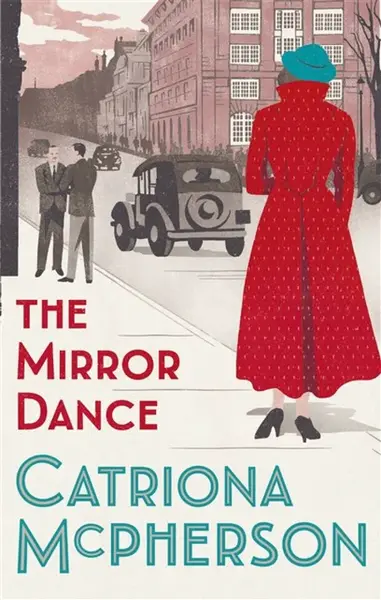 The Mirror Dance - Catriona McPherson