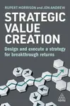Strategic Value Creation - Rupert Morrison, Jon Andrew
