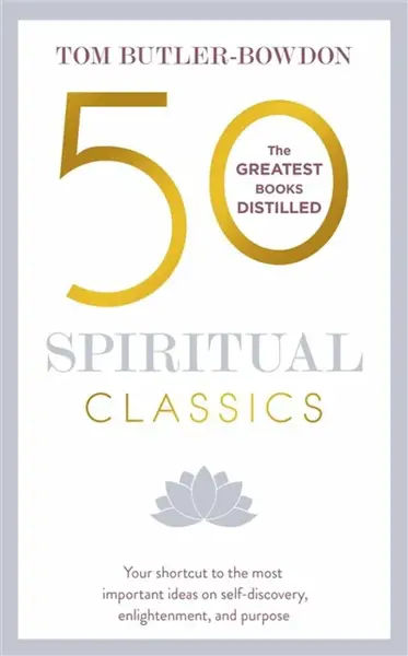 50 Spiritual Classics - Tom Butler-Bowdon