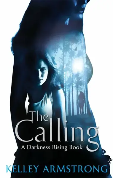 The Calling - Kelley Armstrongová
