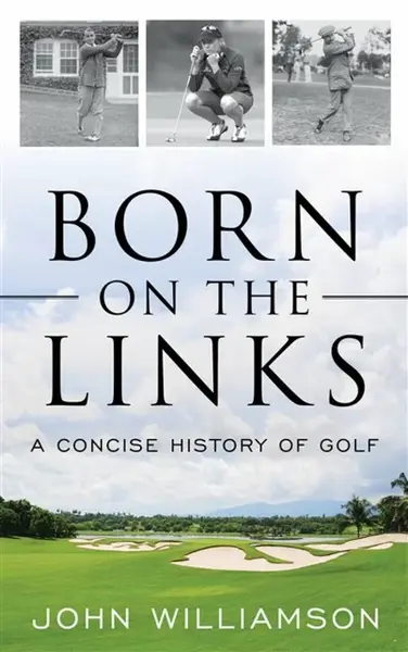 Born on the Links - John Williamson