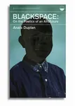 Blackspace - Anas Duplan