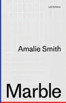 Marble - Amalie Smith