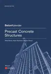 Precast Concrete Structures - Alfred Steinle, Mathias Tillmann, Hubert  Bachmann