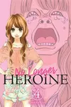 No Longer Heroine, Vol. 4 - Momoko Koda, Phil Christie, Ko Ransom