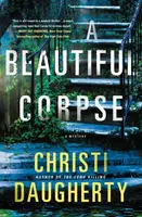 A Beautiful Corpse - Christi Daugherty