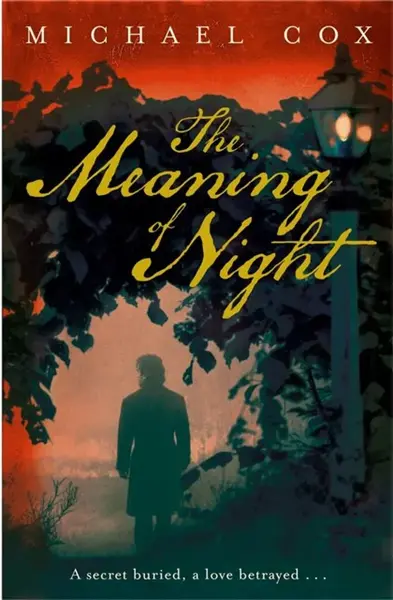 The Meaning of Night - Michael Cox