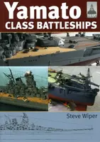 Yamato Class Battleships - Steve Wiper