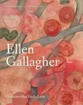 Ellen Gallagher - Caoimhin Mac Giolla Leith