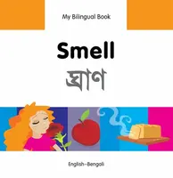 My Bilingual Book -  Smell (English-Bengali) - Milet Publishing Ltd