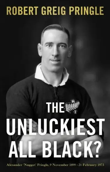 The Unluckiest All Black? - Robert Greig Pringle