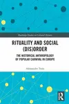 Rituality and Social (Dis)Order - Alessandro  Testa