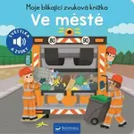 Moje blikající zvuková knížka Ve městě (poškozená)