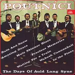 Poutníci – The Days Of Auld Lang Syne
