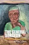 The General Surgeon: Recollections from Four Continents - Schein Moshe