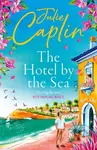 The Hotel by the Sea - Julie Caplin - kniha z kategorie Romantická